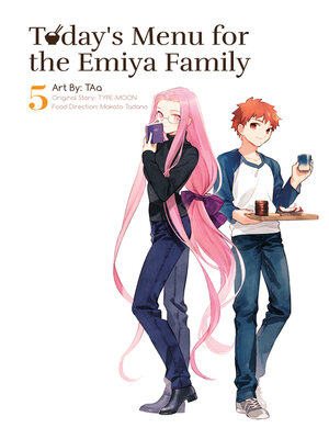 cover image of Today's Menu for the Emiya Family, Volume 5